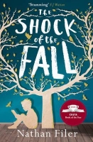 Book Cover for The Shock of the Fall by Nathan Filer