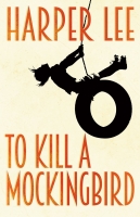 Book Cover for To Kill A Mockingbird by Harper Lee