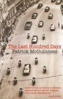 Book Cover for The Last Hundred Days by Patrick McGuinness