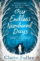 Book Cover for Our Endless Numbered Days by Claire Fuller