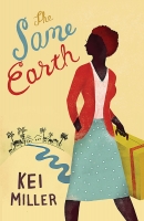 Book Cover for The Same Earth by Kei Miller
