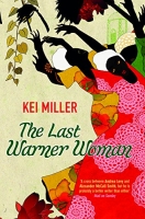 Book Cover for The Last Warner Woman by Kei Miller