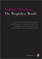 Book Cover for The Weightless World by Anthony Trevelyan