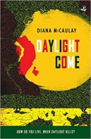 Book Cover for Daylight Come by Diana McCaulay