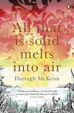 Book Cover for All That is Solid Melts into Air by Darragh McKeon