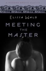 Book Cover for Meeting the Master (Modern Erotic Classics) by Elissa Wald