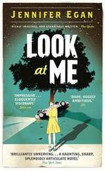 Book Cover for Look at Me by Jennifer Egan