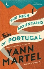 Book Cover for The High Mountains of Portugal by Yann Martel