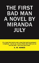 Book Cover for The First Bad Man by Miranda July