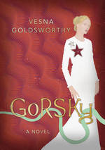 Book Cover for Gorsky by Vesna Goldsworthy