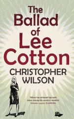 Book Cover for The Ballad Of Lee Cotton by Christopher Wilson