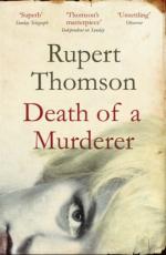 Book Cover for Death of a Murderer by Rupert Thomson