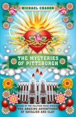 Book Cover for The Mysteries of Pittsburgh by Michael Chabon