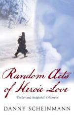 Book Cover for Random Acts of Heroic Love by Danny Scheinmann