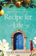 Book Cover for Recipe for Life by Nicky Pellegrino