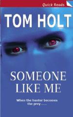 Book Cover for Someone Like Me by Tom Holt