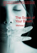 The Scent of Your Breath