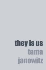 Book Cover for They is Us by Tama Janowitz