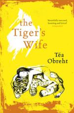 Book Cover for The Tiger's Wife by Tea Obreht