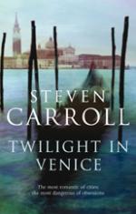 Book Cover for Twilight In Venice by Steven Carroll