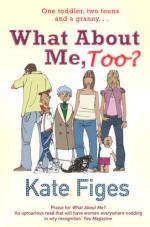 Book Cover for What About Me, Too? by Kate Figes