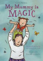 Book Cover for My Mummy Is Magic by Carl Norac