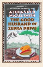 Book Cover for The Good Husband of Zebra Drive by Alexander McCall Smith