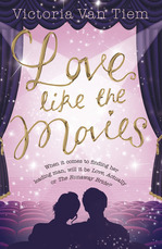 Book Cover for Love Like the Movies by Victoria Van Tiem