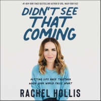 Book Cover for Didn't See That Coming by Rachel Hollis