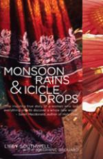 Book Cover for Monsoon Rains and Icicle Drops by Libby Southwell with Josephine Brouard