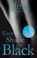 Book Cover for Every Shade of Black by Linzi Drew-Honey