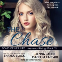 Book Cover for The Chase by Isabella Lapearl, Jenna Jacob, Shayla Black