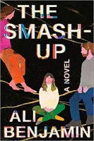 Book Cover for The Smash-Up by Ali Benjamin