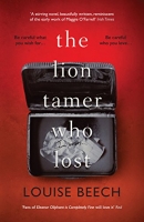 Book Cover for The Lion Tamer Who Lost by Louise Beech