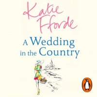 Book Cover for A Wedding in the Country by Katie Fforde