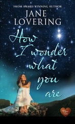 Book Cover for How I Wonder What You are by Jane Lovering