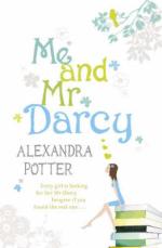 Book Cover for Me and Mr Darcy by Alexandra Potter