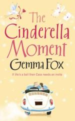 Book Cover for The Cinderella Moment by Gemma Fox