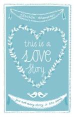 Book Cover for This is a Love Story by Jessica Thompson