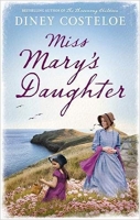 Book Cover for Miss Mary's Daughter by Diney Costeloe