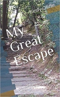 Book Cover for My Great Escape  by Kirsty Olliffe 