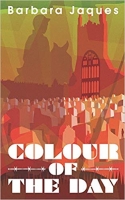 Book Cover for The Colour of the Day by Barbara Jaques