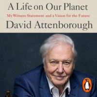 Book Cover for A Life on Our Planet by David Attenborough