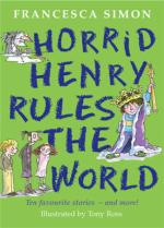 Book Cover for Horrid Henry Rules The World by Francesca Simon