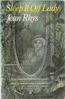 Book Cover for Sleep It Off lady  by Jean Rhys