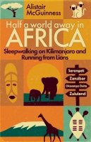 Book Cover for Half A World Away in Africa by Alistair McGuinness