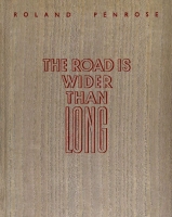 Book Cover for The Road is Wider Than Long by Roland Penrose