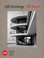 Book Cover for 100 Buildings, 100 Years by Twentieth Century Society, Tom Dyckhoff, Alan Powers, Timothy Brittain-Catlin