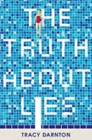 Book Cover for The Truth About Lies by Tracy Darnton
