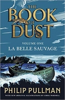 Book Cover for La Belle Sauvage: The Book of Dust Volume One by Philip Pullman